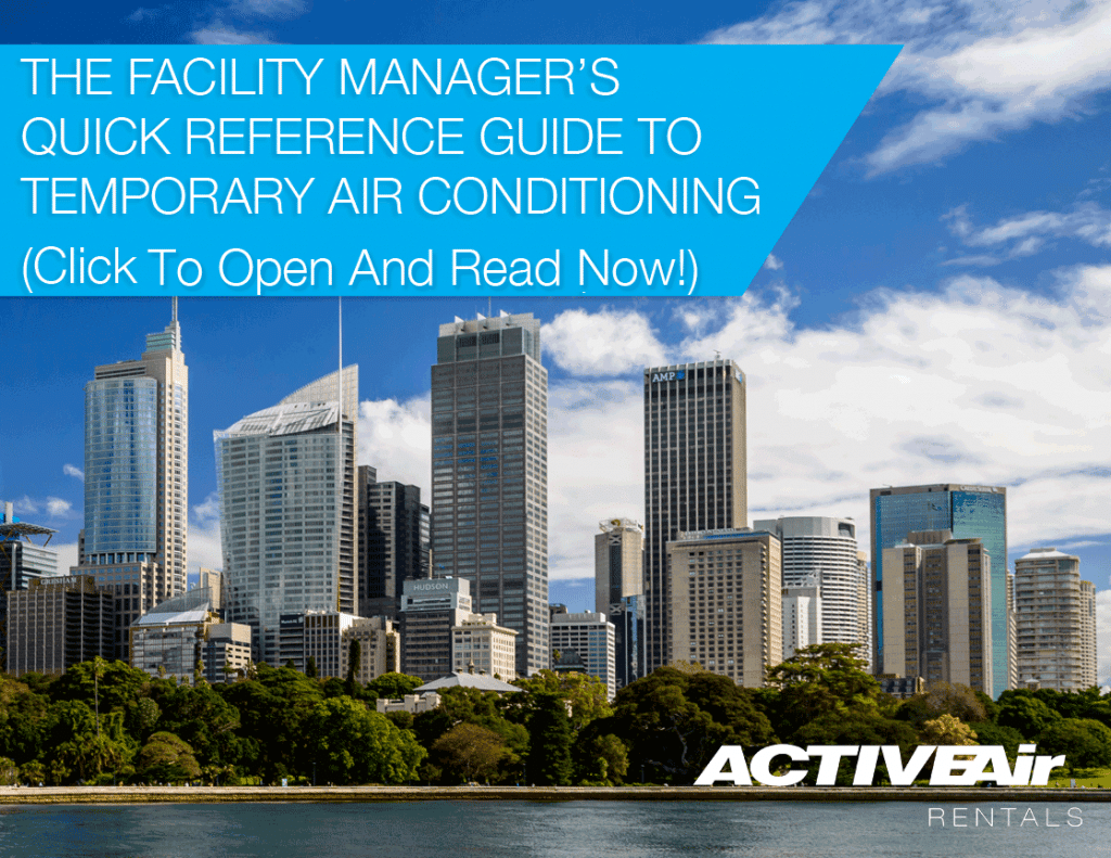 The Facility Manager’s Quick Reference Guide To Temporary Air Conditioning